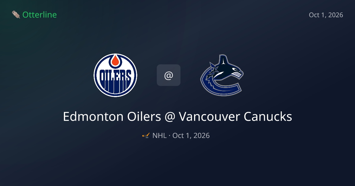 Edmonton Oilers vs Vancouver Canucks Prediction: Consensus & Market Context — October 1, 2026