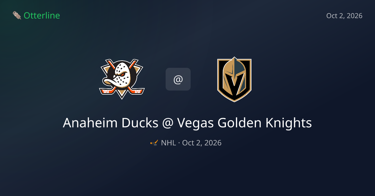 Anaheim Ducks vs Vegas Golden Knights Prediction: Consensus & Market Context — October 2, 2026