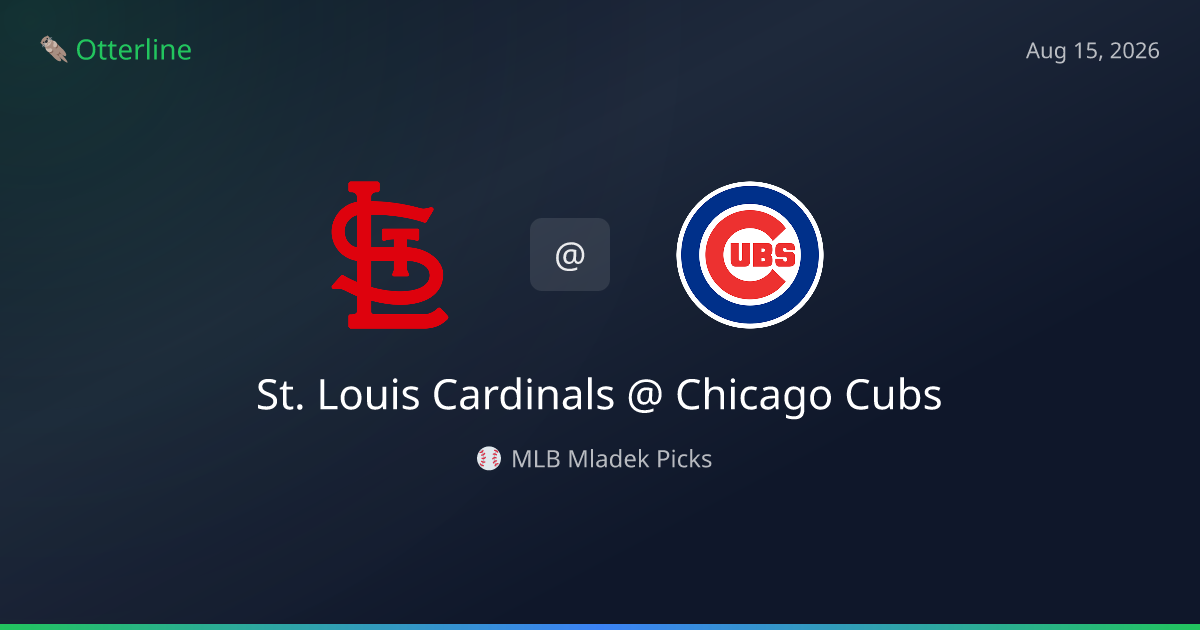 MLB Picks Today (August 15, 2026): St. Louis Cardinals at Chicago Cubs | AI Model Consensus