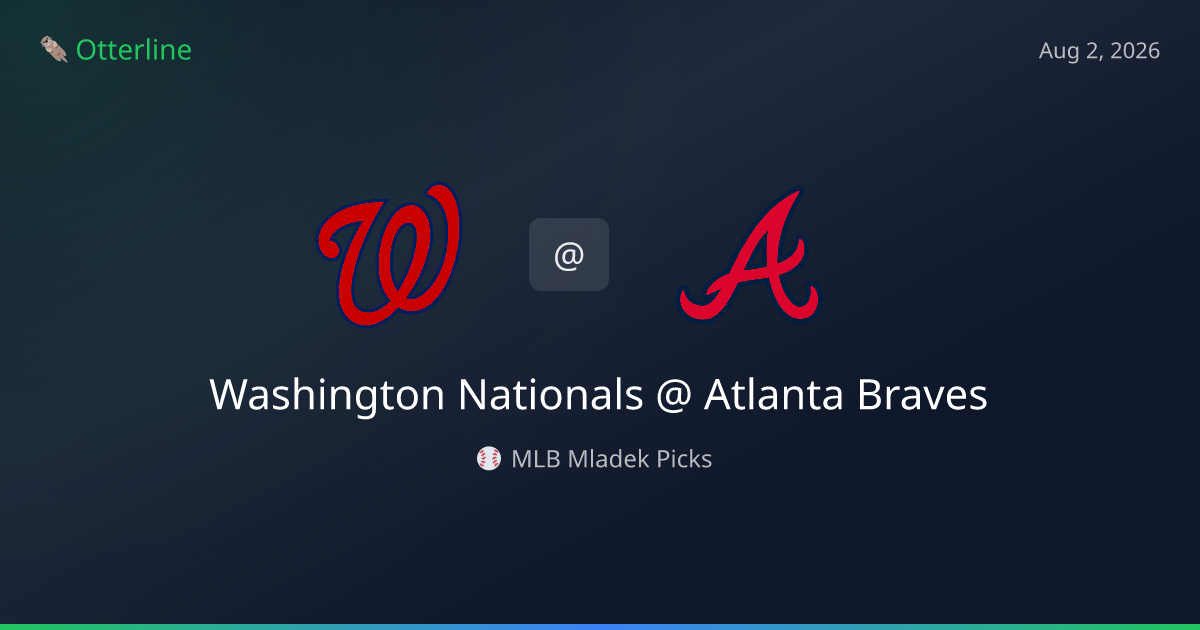 MLB Picks Today (August 2, 2026): Washington Nationals at Atlanta Braves | AI Model Consensus