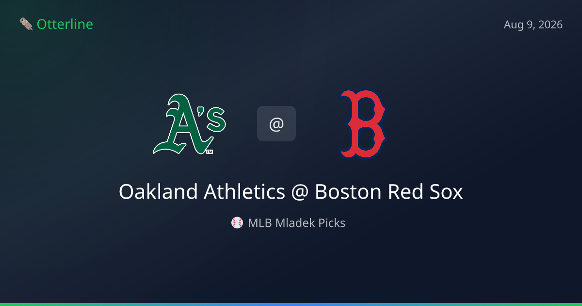 MLB Picks Today (August 9, 2026): Oakland Athletics at Boston Red Sox | AI Model Consensus